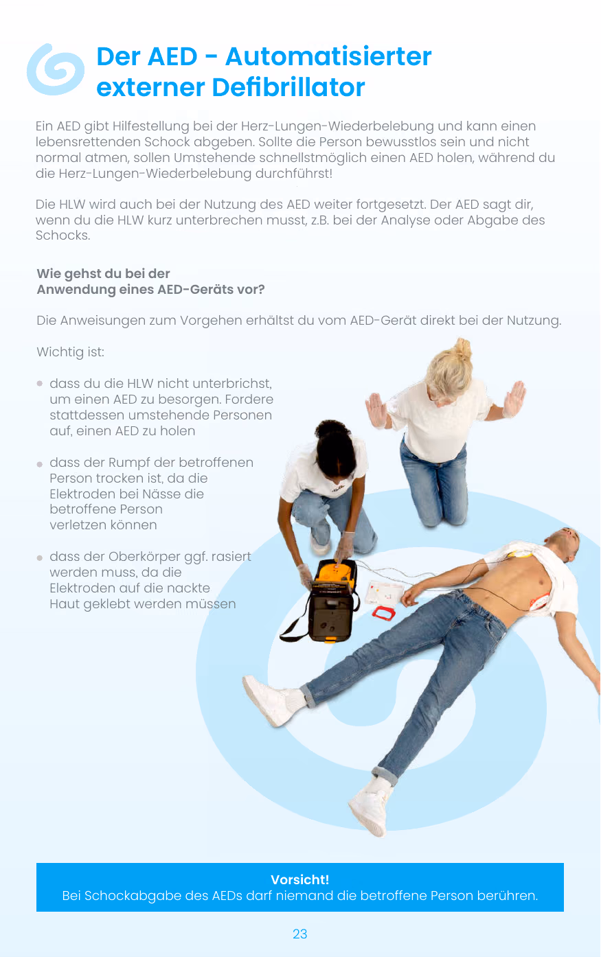 Anwendung des automatisierten externen Defibrillators